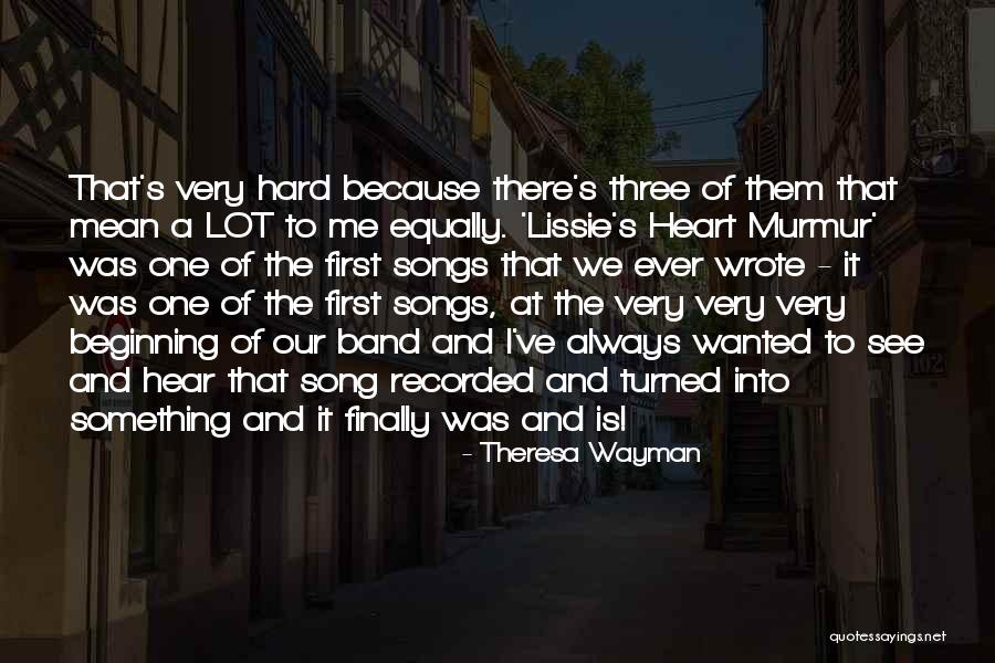 Wayman Quotes By Theresa Wayman Wayman Quotes By Theresa Wayman