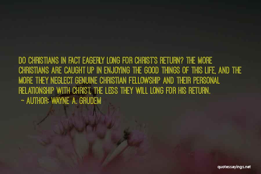 Wayne A. Grudem Quotes 108399 Wayne A. Grudem Quotes 108399
