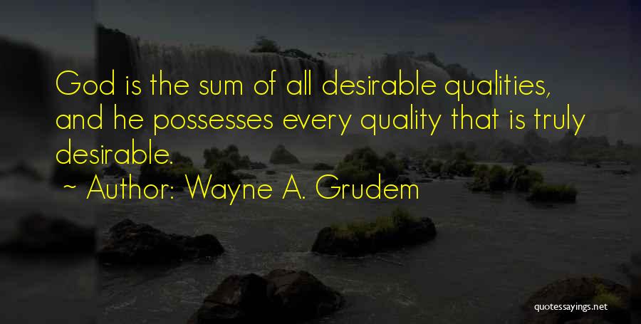 Wayne A. Grudem Quotes 405085