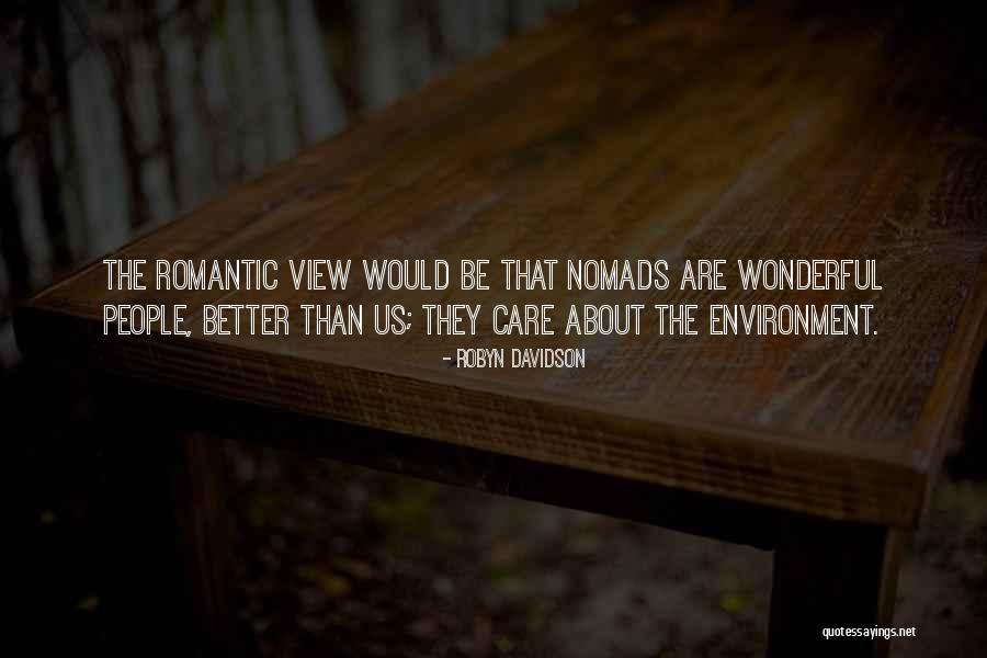 Wayne Branstetter Quotes By Robyn Davidson Wayne Branstetter Quotes By Robyn Davidson