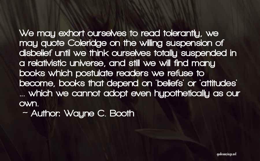 Wayne C. Booth Quotes 948089