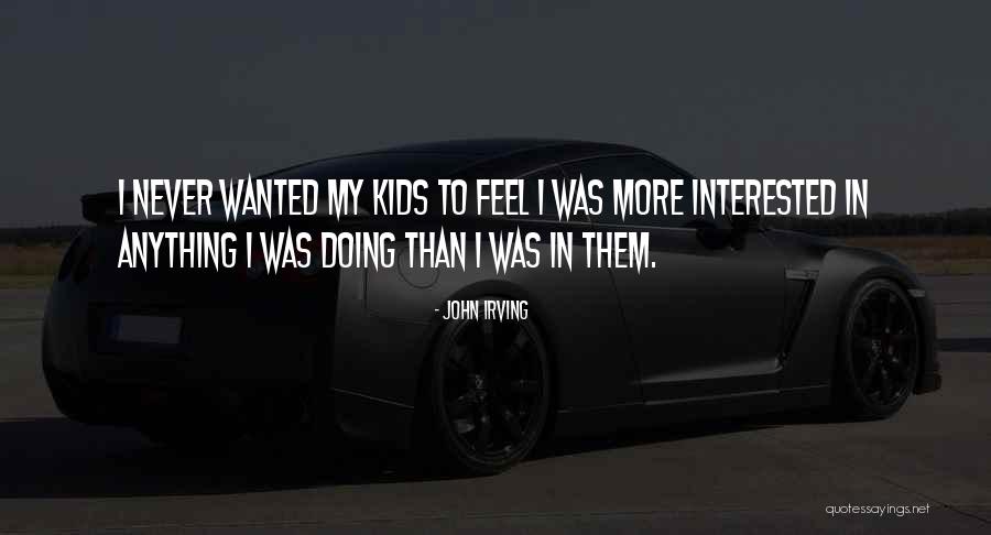Wayne Carini Quotes By John Irving Wayne Carini Quotes By John Irving
