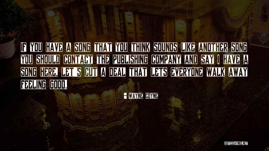 Wayne Coyne Quotes 1502066 Wayne Coyne Quotes 1502066