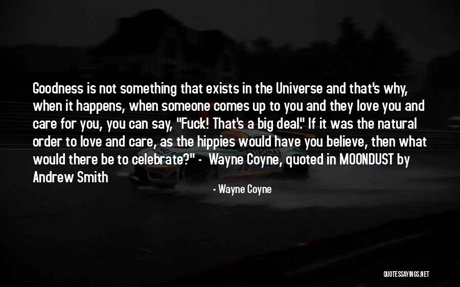 Wayne Coyne Quotes 1851656 Wayne Coyne Quotes 1851656
