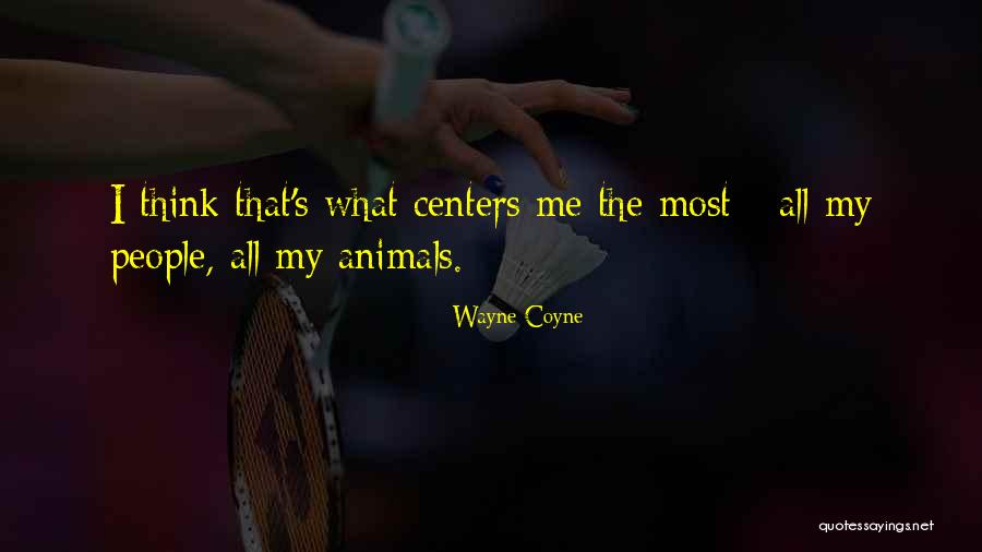 Wayne Coyne Quotes 1871575 Wayne Coyne Quotes 1871575