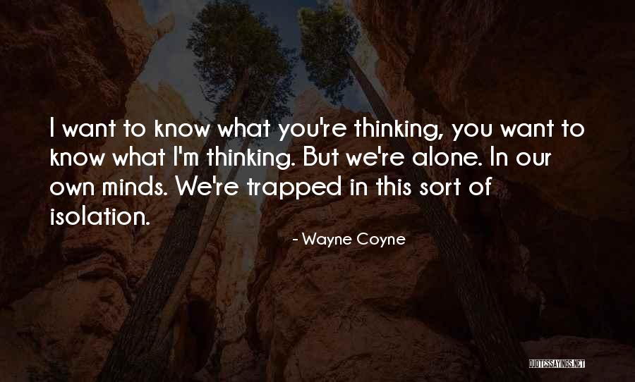 Wayne Coyne Quotes 362670