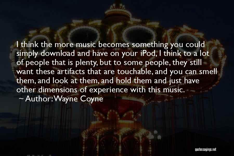 Wayne Coyne Quotes 901980