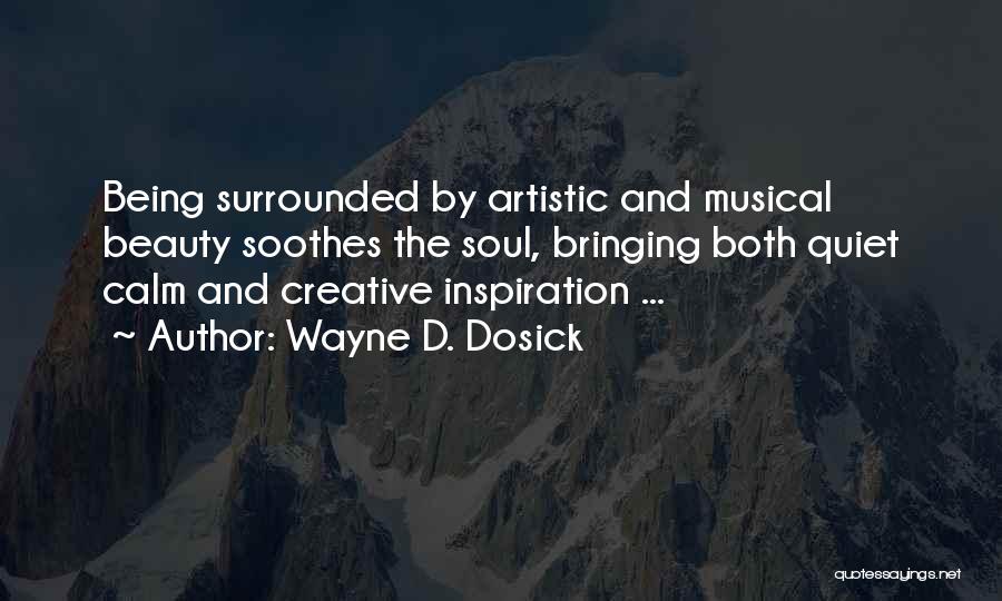 Wayne D. Dosick Quotes 1449381