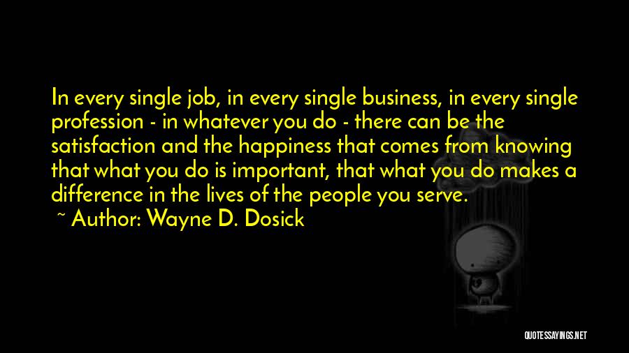 Wayne D. Dosick Quotes 860670