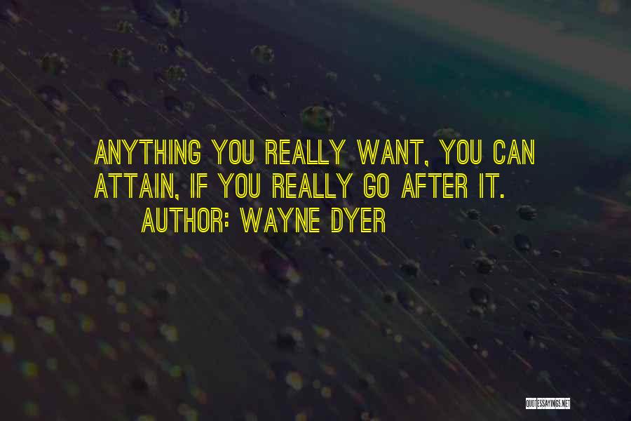 Wayne Dyer Quotes 1205040