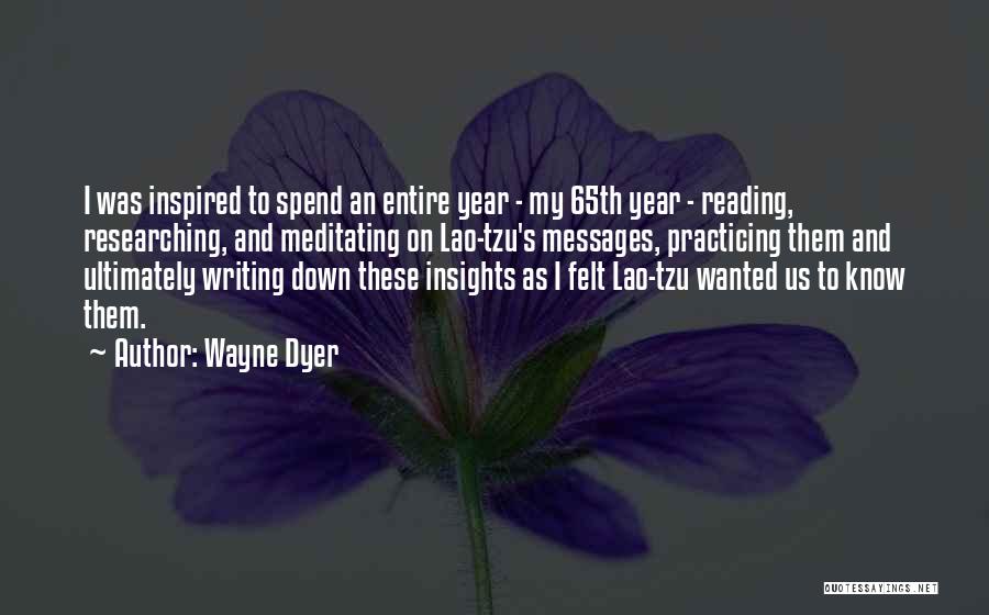Wayne Dyer Quotes 1277067