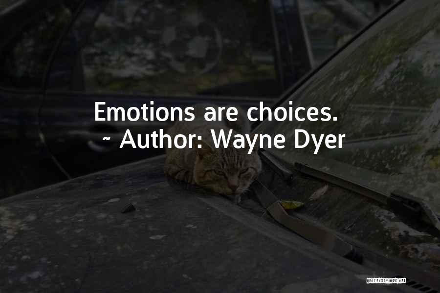 Wayne Dyer Quotes 1283651