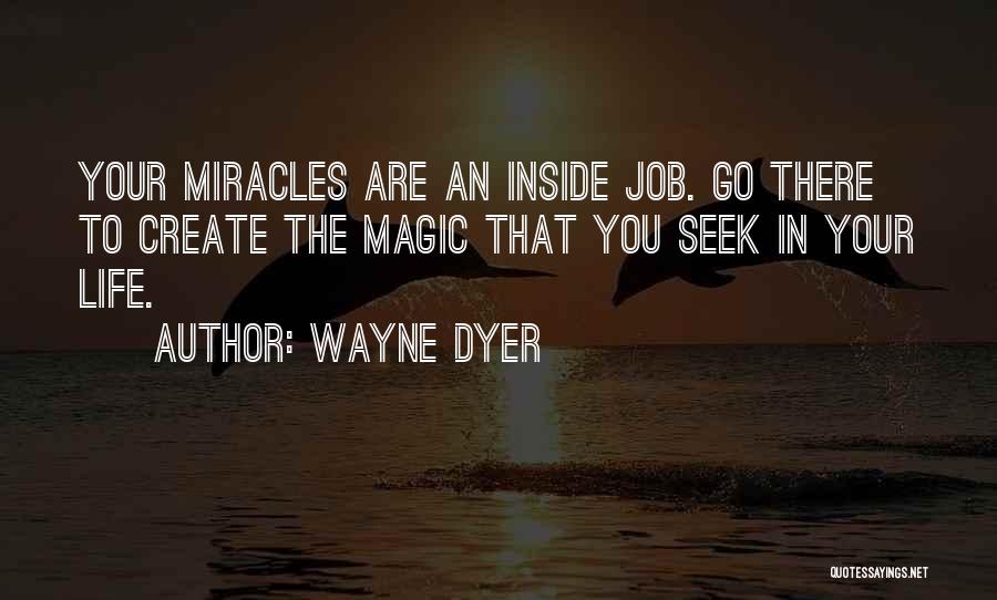 Wayne Dyer Quotes 1383979