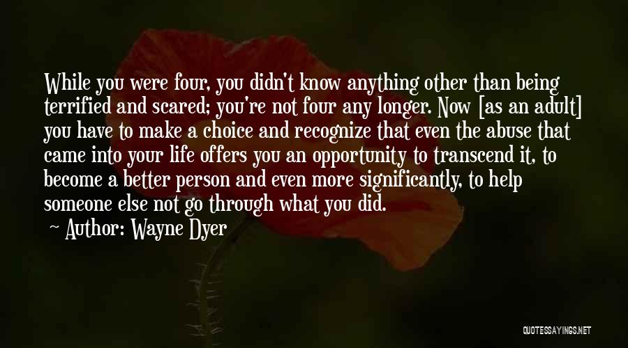 Wayne Dyer Quotes 1802809