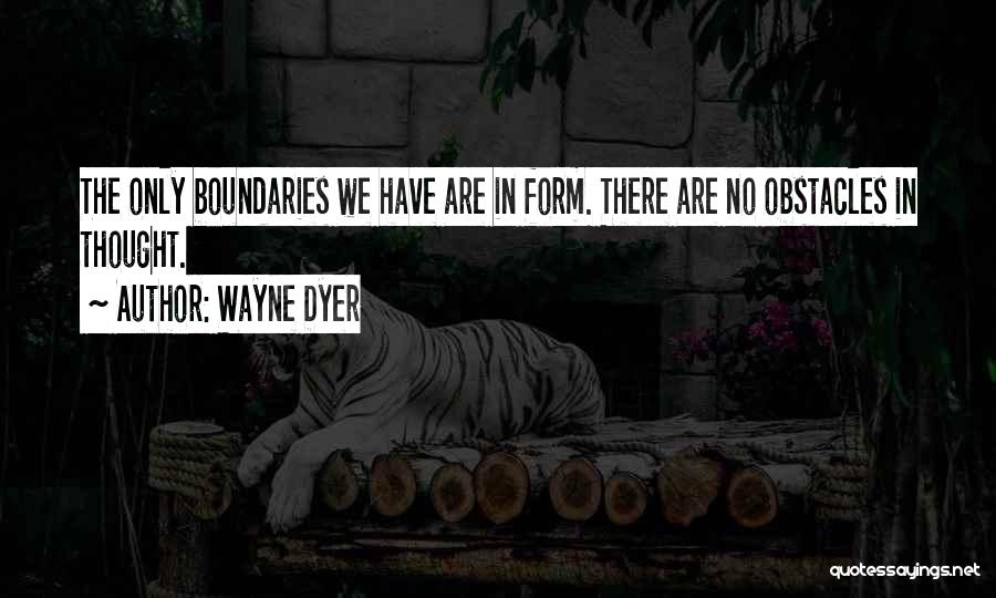 Wayne Dyer Quotes 2119359