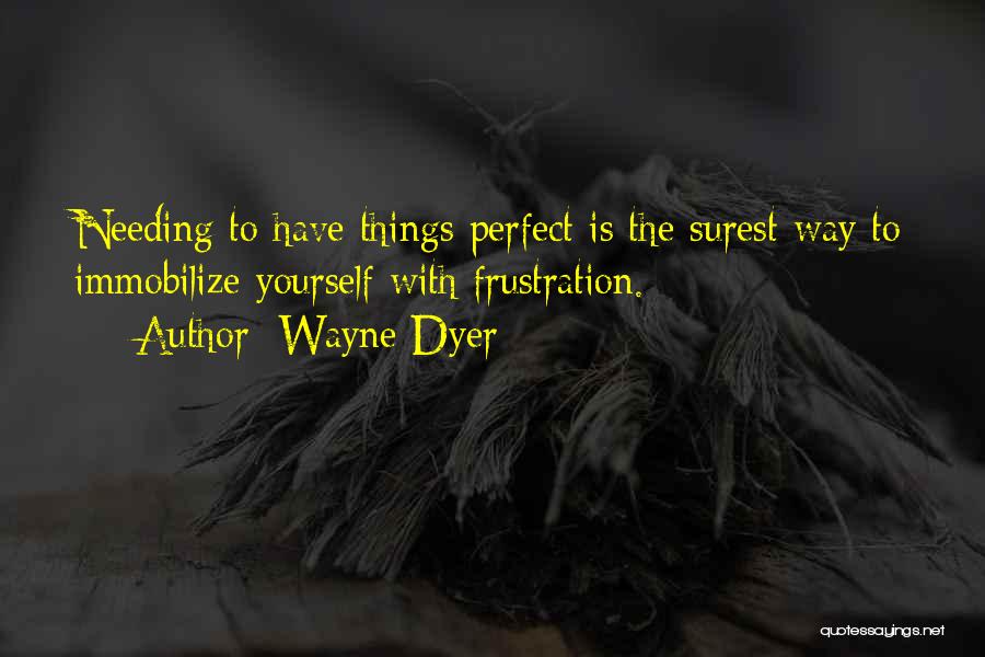 Wayne Dyer Quotes 2180638