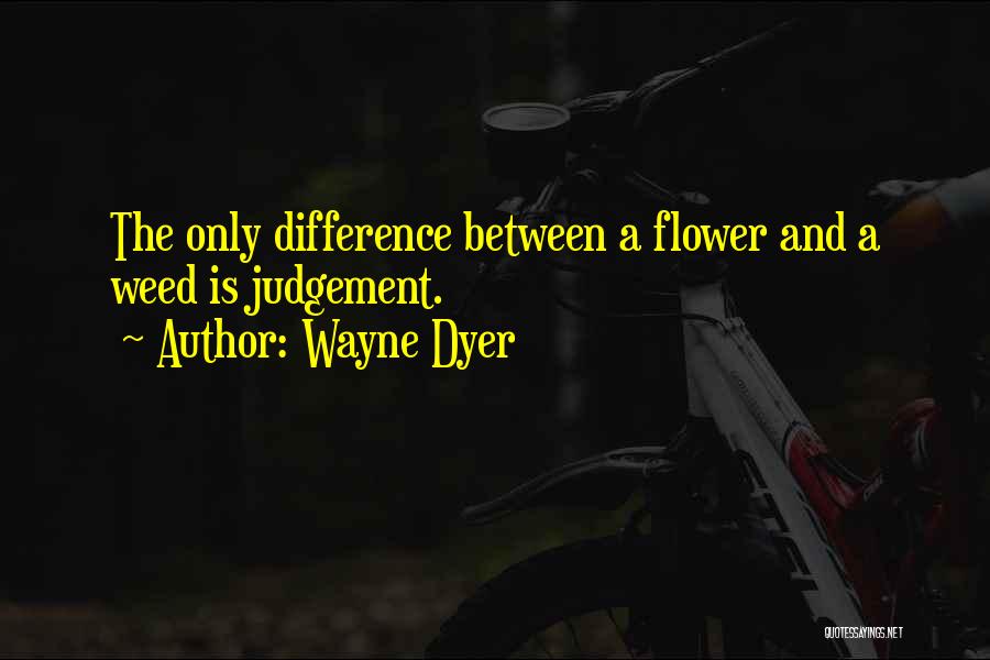 Wayne Dyer Quotes 252956