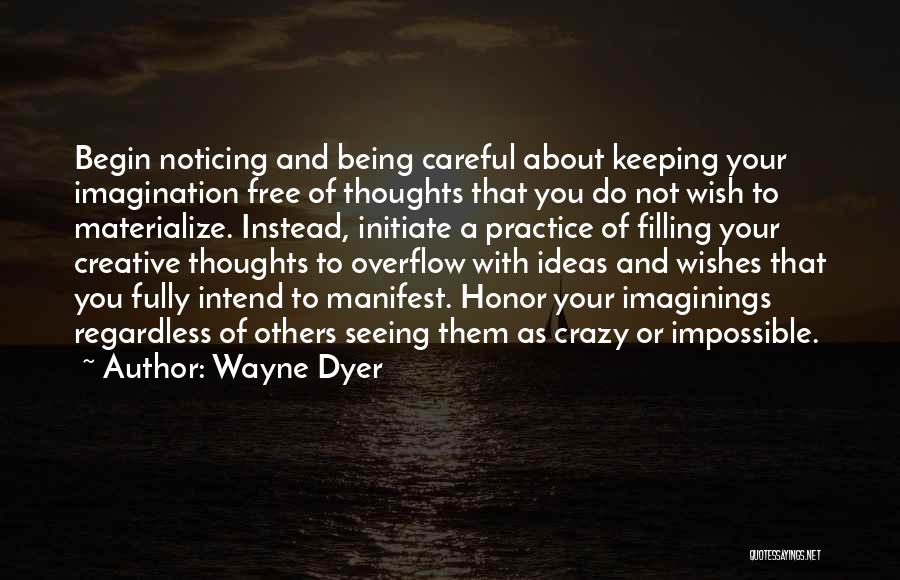 Wayne Dyer Quotes 761453