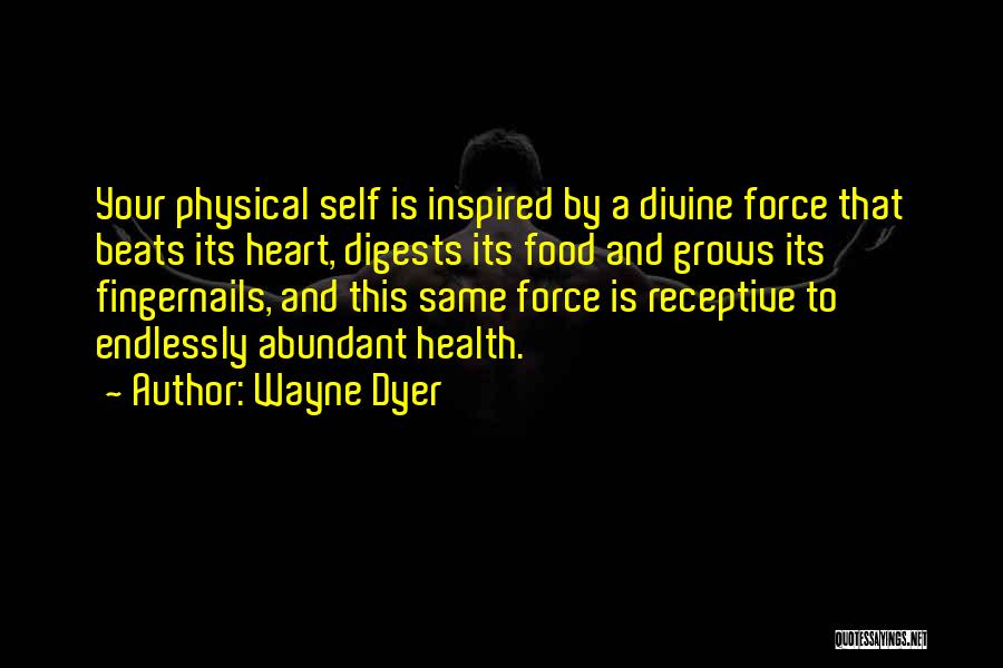 Wayne Dyer Quotes 864538