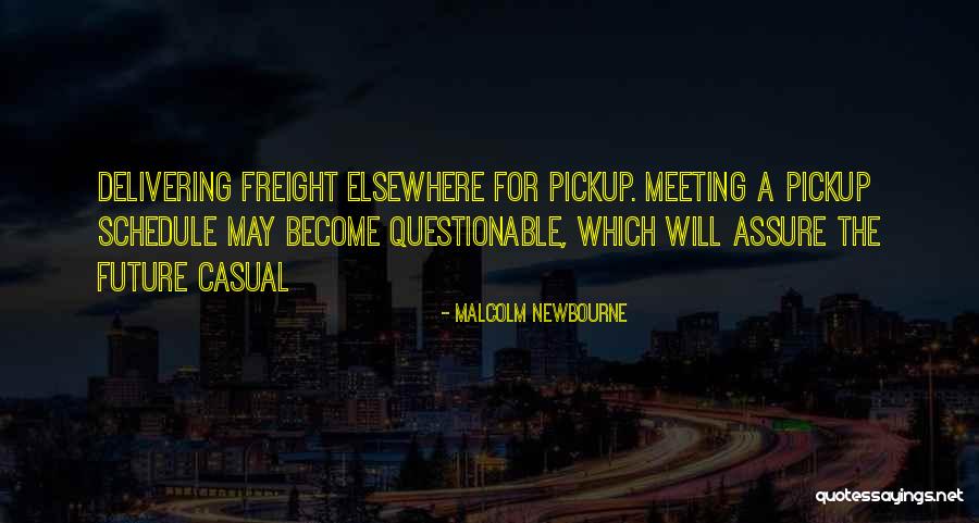 Wayne Gale Quotes By Malcolm Newbourne Wayne Gale Quotes By Malcolm Newbourne