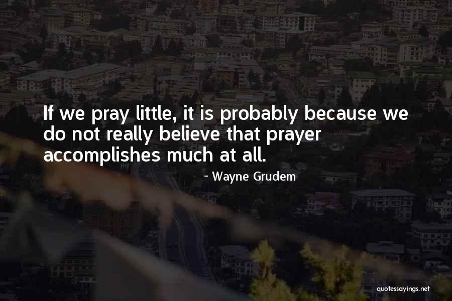 Wayne Grudem Quotes 1593261