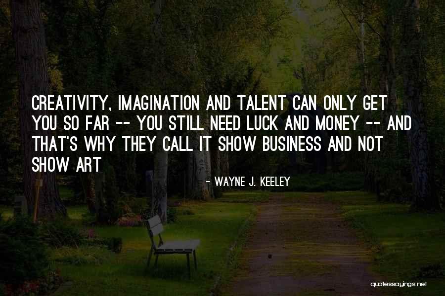 Wayne J. Keeley Quotes 892436