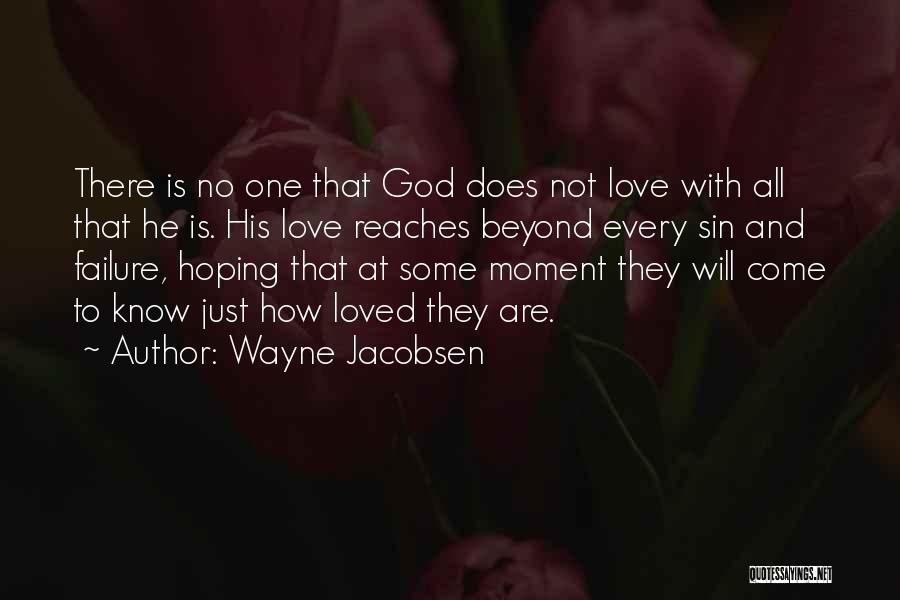 Wayne Jacobsen Quotes 1961591