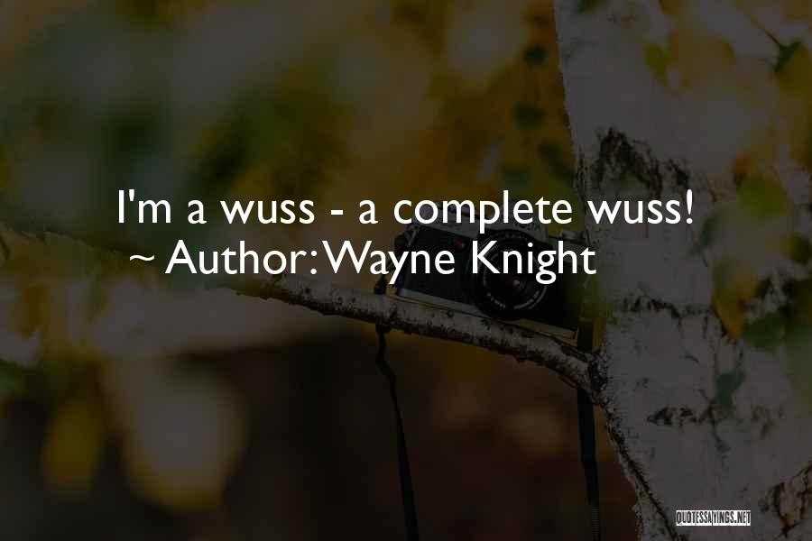 Wayne Knight Quotes 92549