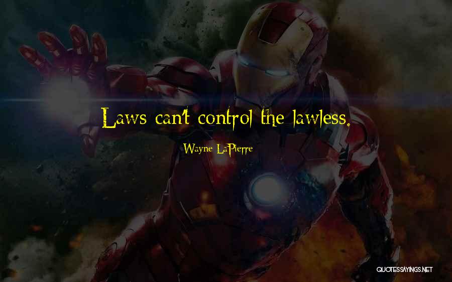 Wayne LaPierre Quotes 1180784 Wayne LaPierre Quotes 1180784