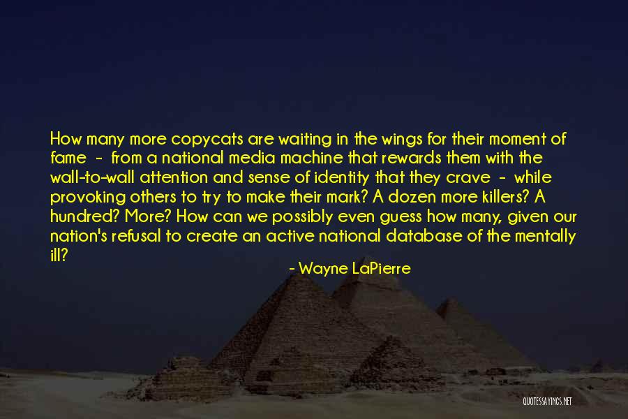 Wayne LaPierre Quotes 1631504 Wayne LaPierre Quotes 1631504