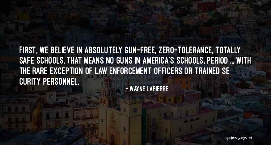 Wayne LaPierre Quotes 1891427 Wayne LaPierre Quotes 1891427
