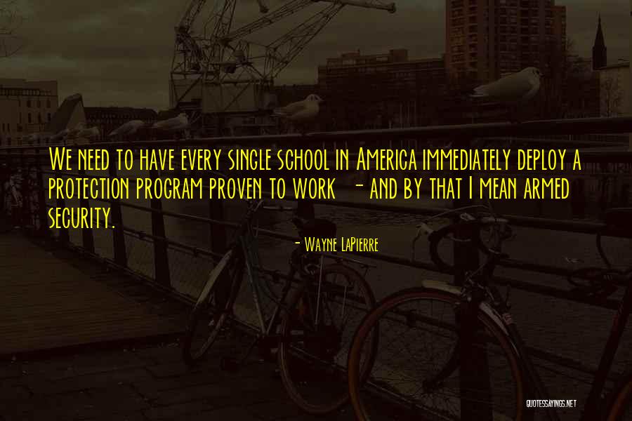 Wayne LaPierre Quotes 1932956 Wayne LaPierre Quotes 1932956