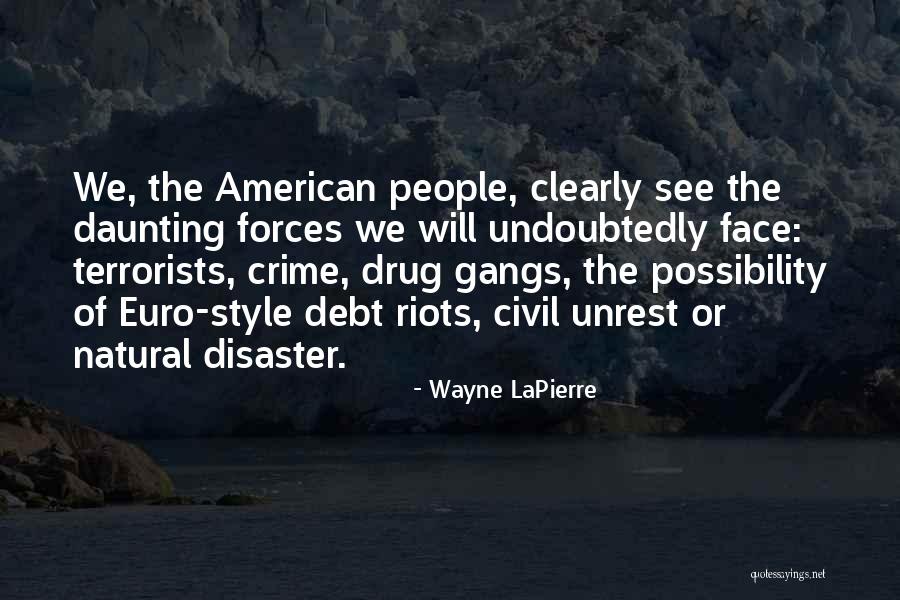 Wayne LaPierre Quotes 409145