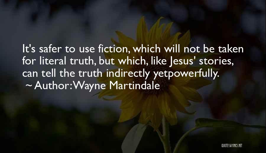 Wayne Martindale Quotes 1113536