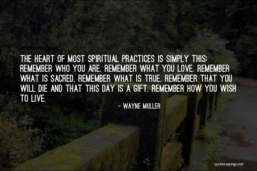 Wayne Muller Quotes 1943243