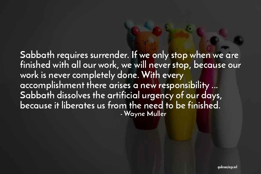 Wayne Muller Quotes 2038117 Wayne Muller Quotes 2038117