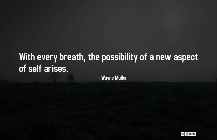 Wayne Muller Quotes 2234091 Wayne Muller Quotes 2234091