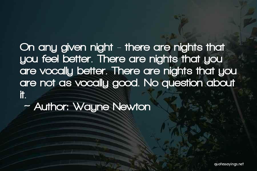 Wayne Newton Quotes 1507024
