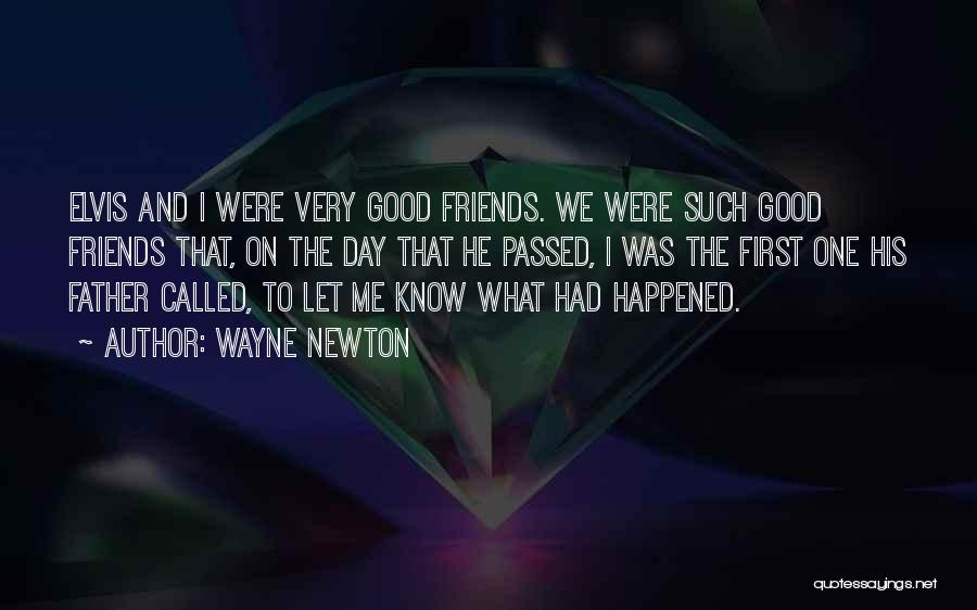 Wayne Newton Quotes 1884826