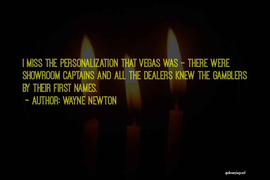 Wayne Newton Quotes 676285