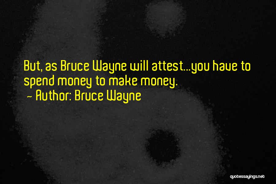 Wayne Quotes By Bruce Wayne