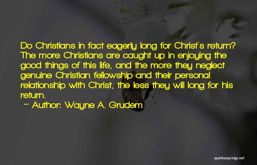 Wayne Quotes By Wayne A. Grudem