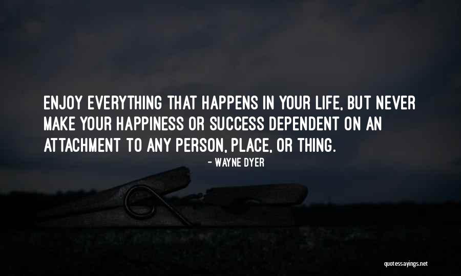 Wayne Quotes By Wayne Dyer