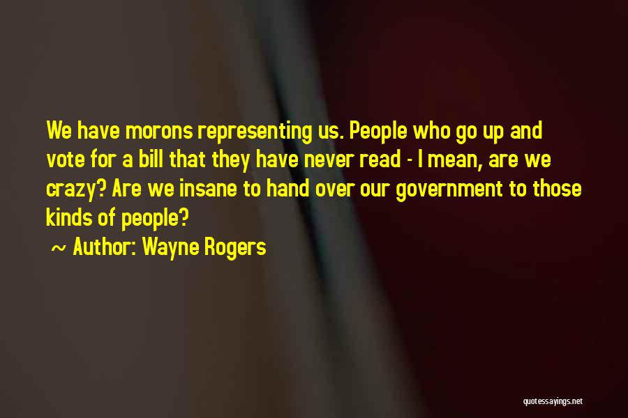Wayne Rogers Quotes 1129430
