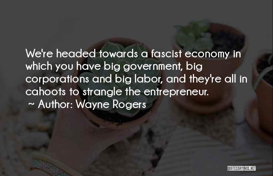 Wayne Rogers Quotes 1690299