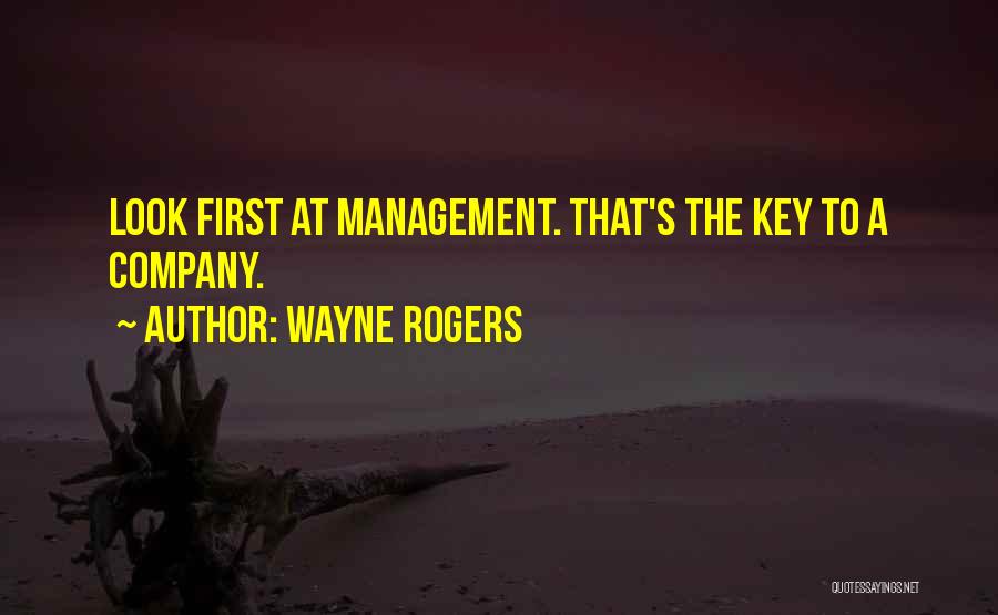 Wayne Rogers Quotes 1954756