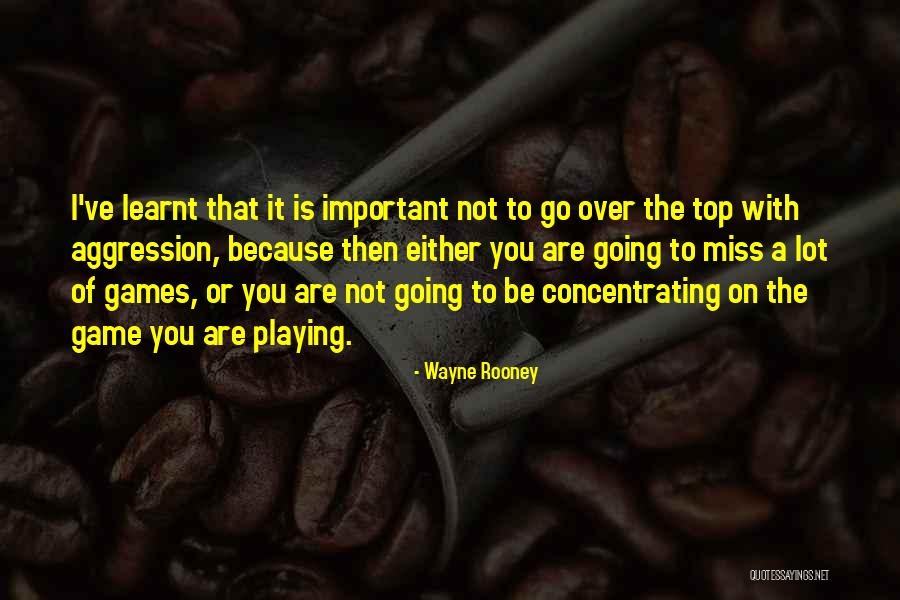 Wayne Rooney Quotes 1090169