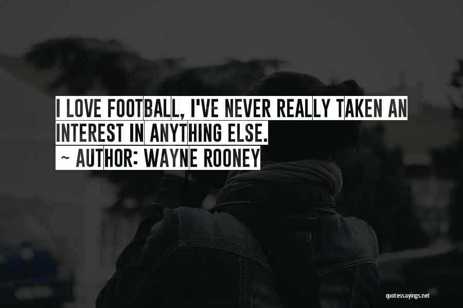 Wayne Rooney Quotes 1359428