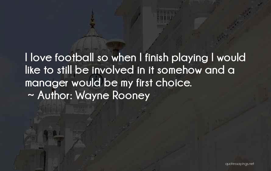 Wayne Rooney Quotes 216248