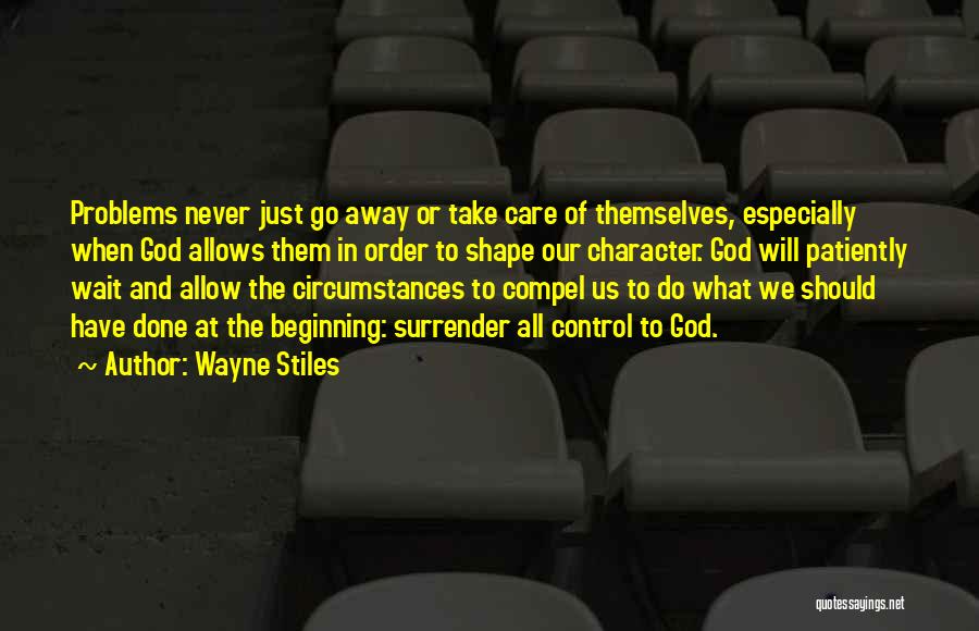 Wayne Stiles Quotes 1702732